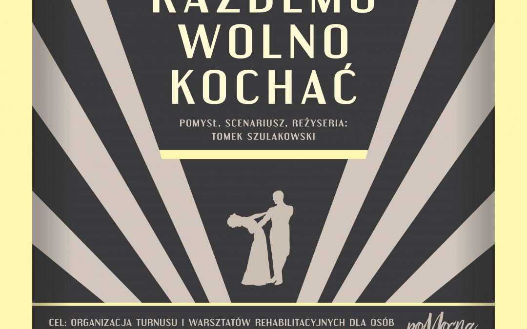 „KAŻDEMU WOLNO KOCHAĆ” – Przedstawienie charytatywne