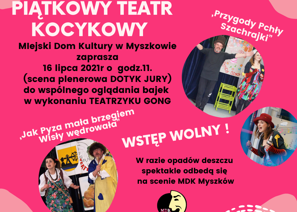 PIĄTKOWY TEATR KOCYKOWY