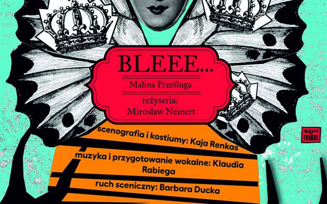 SPEKTAKL FAMILIJNY „BLEEE…”