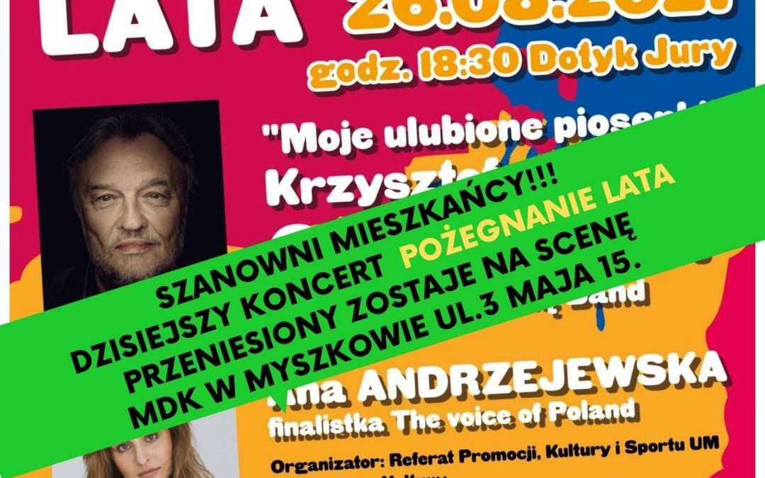 Zmiana miejsca koncertu Pożegnanie Lata