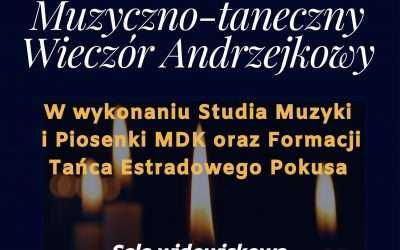 Muzyczno-taneczny Wieczór Andrzejkowy