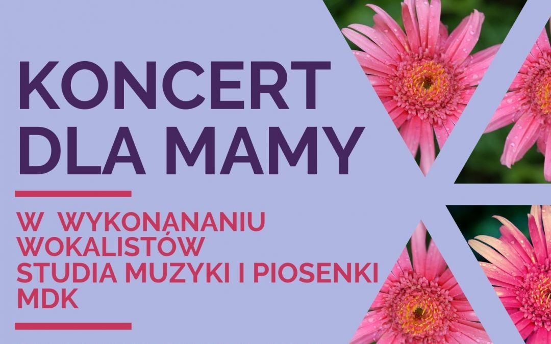 KONCERT DLA MAMY