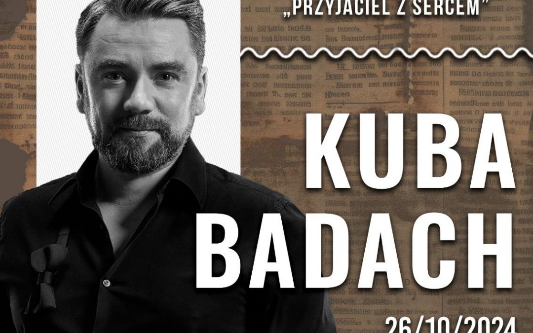 KONCERT CHARYTATYWNY KUBA BADACH